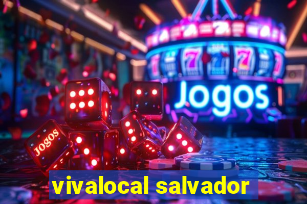 vivalocal salvador